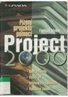 Řízení projektů pomocí Project 2000