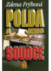 Polda a jeho soudce