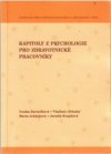 Kapitoly z psychologie pro zdravotnické pracovníky