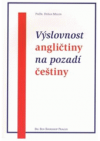 Výslovnost angličtiny na pozadí češtiny