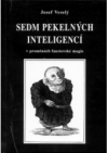 Sedm pekelných inteligencí v proměnách faustovské magie