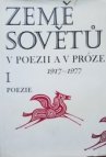 Země sovětů v poesii a v próze I