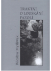 Traktát o louskání fazolí