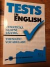 Tests in English. Tematická slovní zásoba