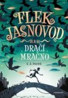 Flek Jasnovod a dračí mračno