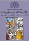 Labyrintem středověku