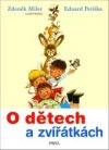 O dětech a zvířátkách
