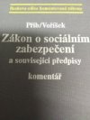 Zákon o sociálním zabezpečení a související předpisy.