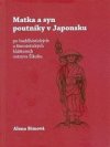 Matka a syn poutníky v Japonsku