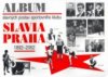 Album slavných postav sportovního klubu Slavia Praha 1892-2002