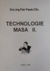 Technologie masa II