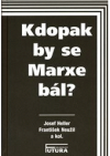 Kdopak by se Marxe bál?