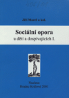 Sociální opora u dětí a dospívajících I.