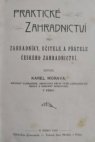 Praktické zahradnictví pro zahradníky, učitele a přátele zahradnictví