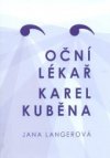 Oční lékař Karel Kuběna