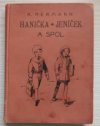 Hanička + Jeníček a spol.