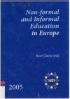 Non-formal and informal education in Europe =