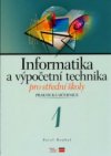 Informatika a výpočetní technika pro střední školy