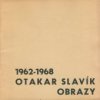 Otakar Slavík 1962-1968 Obrazy