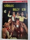 Střelec Billy Kid