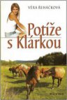 Potíže s Klárkou