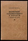 Bezpečnost a záchranářství v dolech s třaskavými plyny