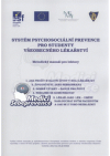 Systém psychosociální prevence pro studenty všeobecného lékařství