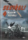 Sestřel! 4 - Hlásím sestřel!