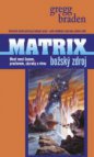 Matrix - božský zdroj