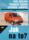 Údržba a opravy automobilů Fiat Ducato/Peugeot J5/Citroën C25 od 1928 do 1993, Fiat Ducato/Peugeot Boxer/Citroën Jumper od 1994