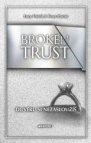 Broken Trust: Důvěru si nezasloužíš 
