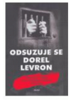 Odsuzuje se Dorel Levron