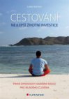 Cestování – nejlepší životní investice