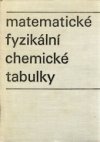 Matematické, fyzikální, chemické tabulky pro střední školy