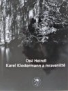 Karel Klostermann a mraveniště