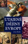 Utajené dějiny Evropy