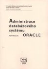 Administrace databázového systému ORACLE