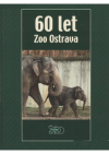 60 let ZOO Ostrava