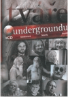 Tváře undergroundu