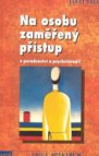 Na osobu zaměřený přístup v poradenství a psychoterapii