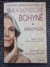Síla a moudrost bohyně - menopauza