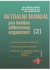 Aktuální manuál pro každou odborovou organizaci.