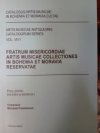 Fratrum misericordiae artis musicae collectiones in Bohemia et Moravia reservatae