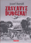 Zastavte Dubčeka!