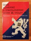 České, slovenské a československé dějiny 20.století