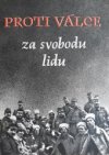 Proti válce - za svobodu lidu