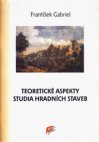 Teoretické aspekty studia hradních staveb