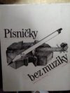 Písničky bez muziky