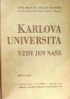 Karlova universita vždy jen naše