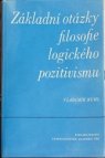 Základní otázky filosofie logického pozitivismu